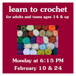 image tile LEARN TO CROCHET (ages 14 and up) - Mondays, December 4 & 11 at 6:15 PM, registration is not required