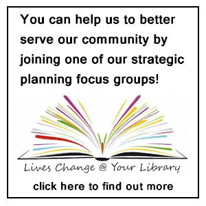 image tile You can help us to serve our community better by joining one of our strategic planning focus groups! Click here to find out more.