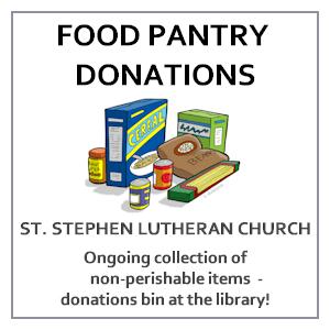 image tile, Ongoing collection for St Stephen Lutheran Church Food Pantry, click here for details