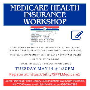 image tile MEDICARE EDUCATION WORKSHOP - Tuesday, May 14 at 1:30 PM; registration required. Click here to register