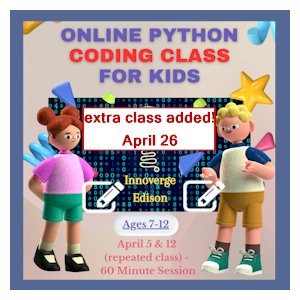 image tile ONLINE PYTHON CODING COURSE (ages 7 - 12) -  Saturday, April 26 at 11:00 AM; registration required. Click here to register