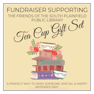 image tile MOTHERS DAY TEACUP FUNDRAISER FOR FRIENDS OF THE LIBRARY, $15 gift set, cash, card, or Paypal